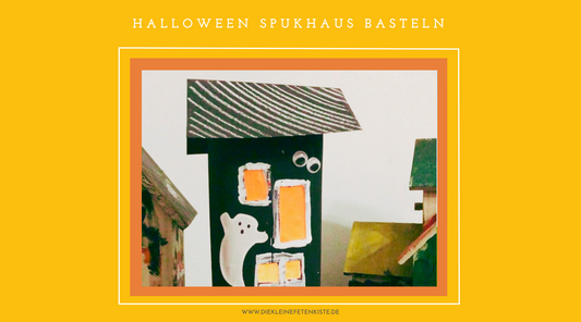 LAST MINUTE HALLOWEEN TEIL 2: SPUKHAUS BASTELN